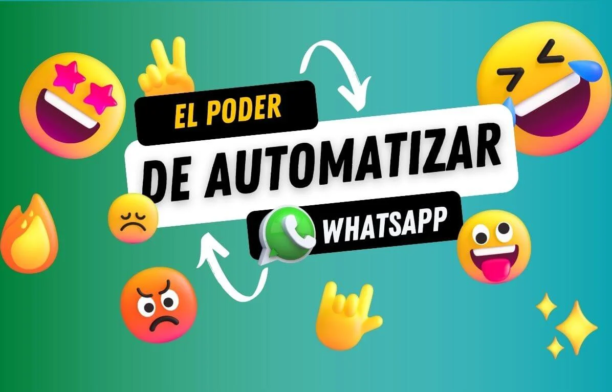 automatización de whatsapp, el secreto de los negocios digitales